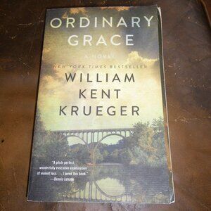 Ordinary Grace a Novel by William Kent Krueger Softback Book